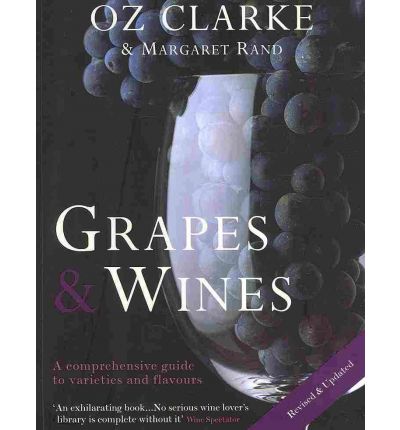 Oz Clarke Grapes and Vines