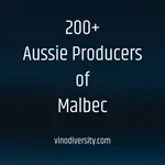 Malbec Red Wine Variety Rebirth in Argentina and now in Australia
