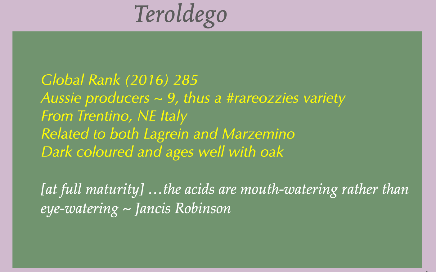 Quick facts about Teroldego