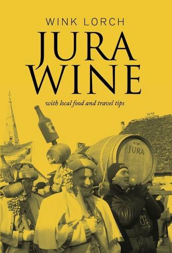 Jura Wine by Wink Lorch