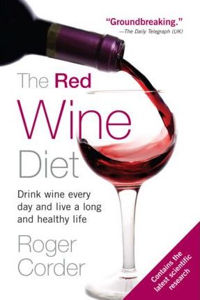 Review of The Red Wine Diet by Roger Corder